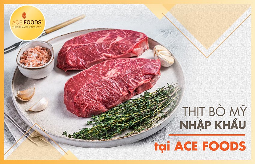 Thịt bò Mỹ nhập khẩu tại ACE FOODS